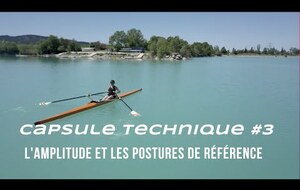 L'amplitude et les postures de référence / Les gestes clés de l'aviron #3